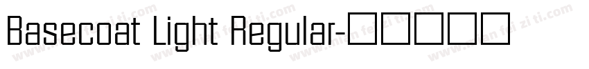 Basecoat Light Regular字体转换